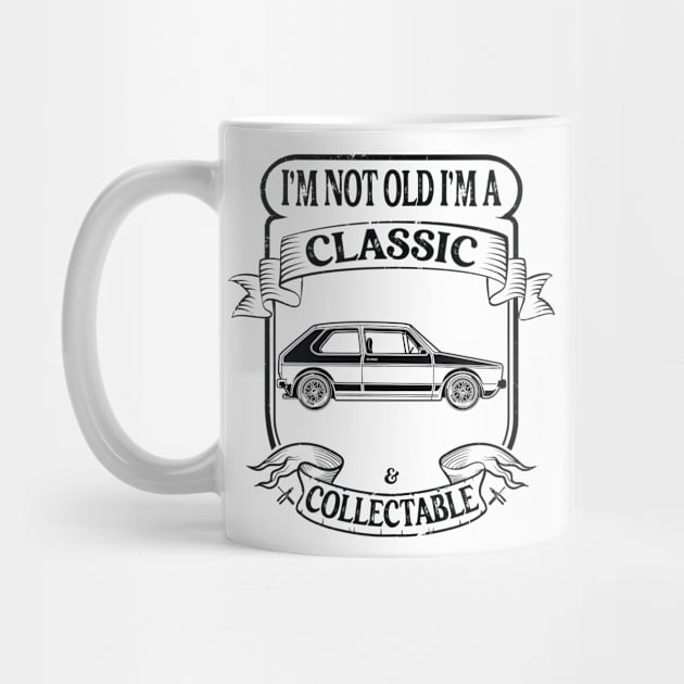 Funny Classic Car I'm Not Old I'm A Classic And Collectable by Art master